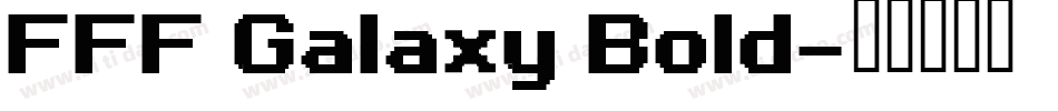 FFF Galaxy Bold字体转换